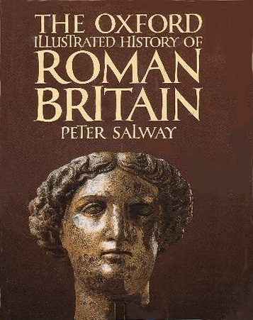 Cover Art for 9780198229841, The Oxford Illustrated History of Roman Britain by Peter Salway