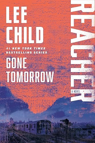 Cover Art for B001NLL8LA, Gone Tomorrow by Lee Child