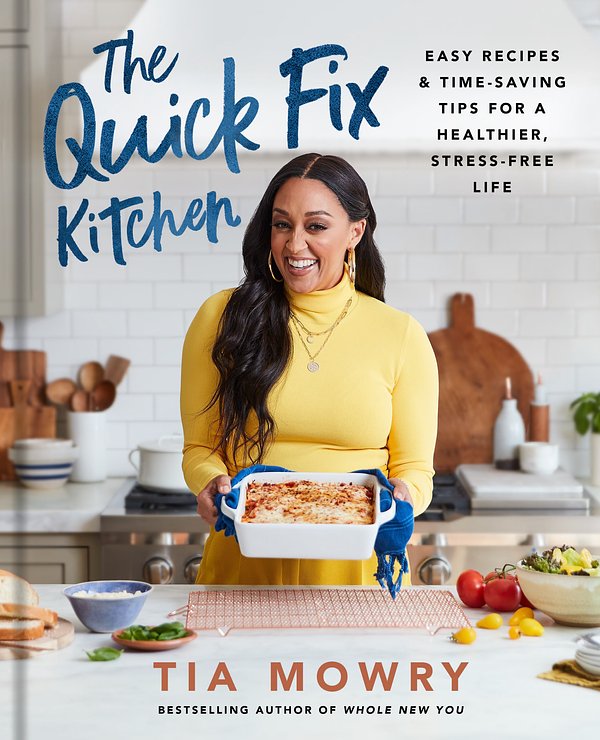 Cover Art for 9780593232828, The Quick Fix Kitchen by Tia Mowry