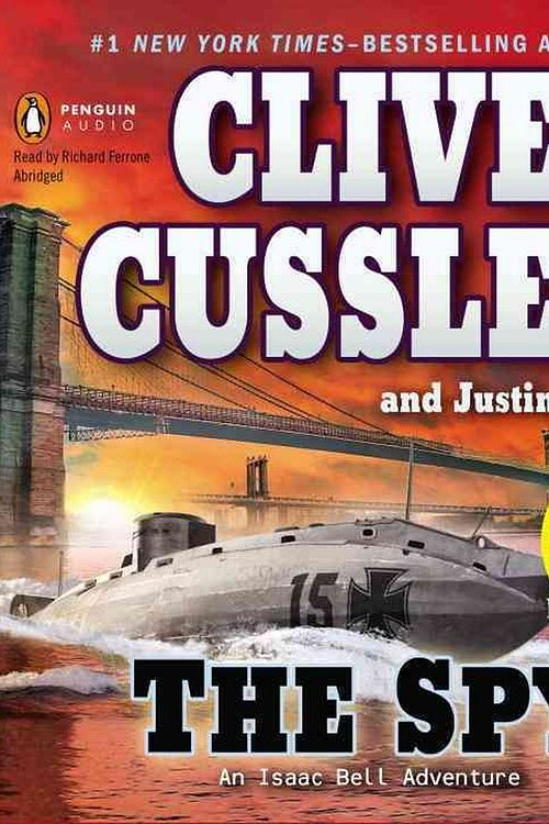 Cover Art for 9781611761238, The Spy by Clive Cussler, Justin Scott