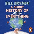 Cover Art for B00NPB7Y32, A Short History of Nearly Everything by Bill Bryson