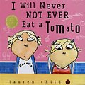 Cover Art for 9780606292061, I Will Never Not Ever Eat a Tomato by Lauren Child