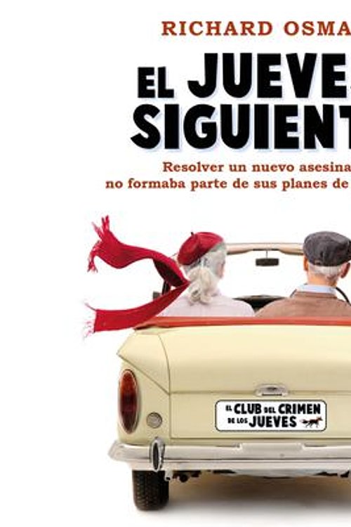 Cover Art for 9788467064407, El jueves siguiente by Richard Osman