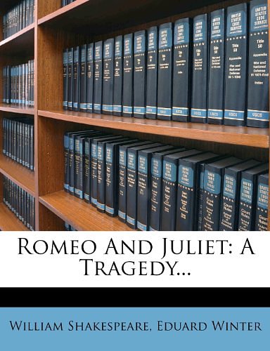 Cover Art for 9781278584515, Romeo and Juliet by William Shakespeare, Eduard Winter