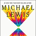 Cover Art for 9781324074335, Going Infinite: The Rise and Fall of a New Tycoon by Michael Lewis