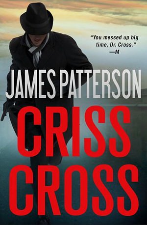 Cover Art for 9781549102653, Criss Cross by James Patterson