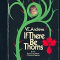 Cover Art for 9780671682897, If There Be Thorns by V. C. Andrews