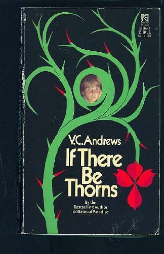 Cover Art for 9780671682897, If There Be Thorns by V. C. Andrews