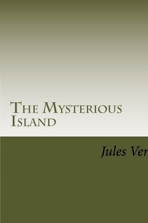 Cover Art for 9781977579973, The Mysterious Island by Jules Verne