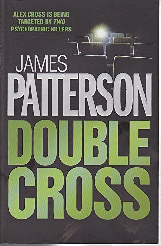 Cover Art for 9780446177863, Double Cross by James Patterson