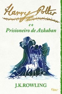 Cover Art for 9788532527868, Harry Potter e o Prisioneiro de Azkaban - Edição Limitada by J. K. Rowling