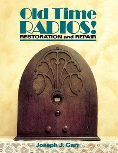 Cover Art for 9780071832625, Old Time Radios Restoration & by Carr, John,John Carr