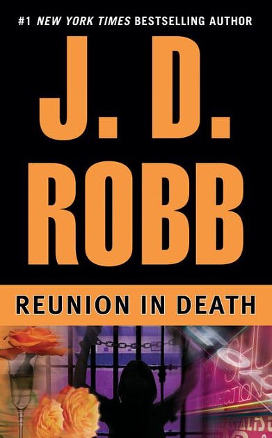 Cover Art for 9781491516805, Reunion in Death by J. D. Robb