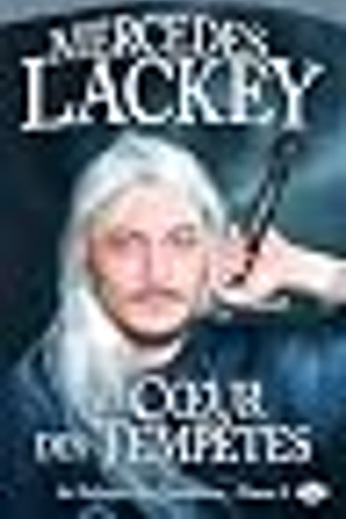 Cover Art for 9782811205102, Au coeur des tempêtes by Mercedes Lackey
