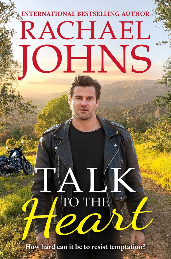 Cover Art for 9781867220251, Talk to the Heart (Rose Hill, #3) by Rachael Johns