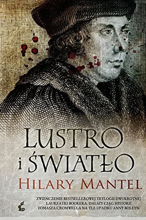 Cover Art for 9788382300208, Lustro i światło by Hilary Mantel, Hilary Mantel, Paweł Cichawa