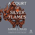 Cover Art for B08FCVYSFM, A Court of Silver Flames by Sarah J. Maas