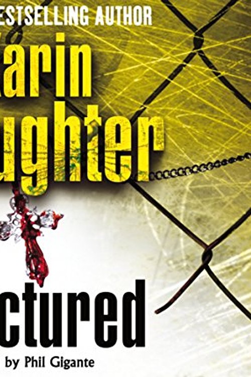 Cover Art for 9781846571077, Fractured: (Will Trent / Atlanta series 2) by Karin Slaughter