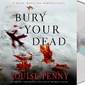 Cover Art for 9781427210715, Bury Your Dead by Louise Penny