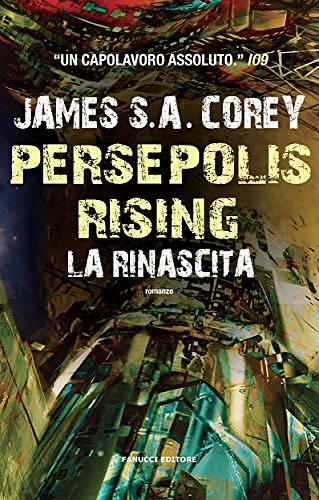 Cover Art for 9788834735787, Persepolis Rising. La rinascita by James S.A. Corey