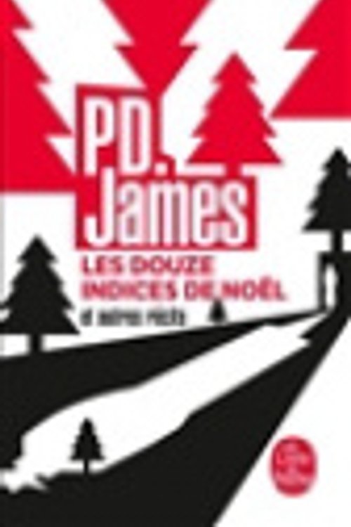 Cover Art for 9782253092735, Les douze indices de Noël et autres récits by James, Phyllis Dorothy