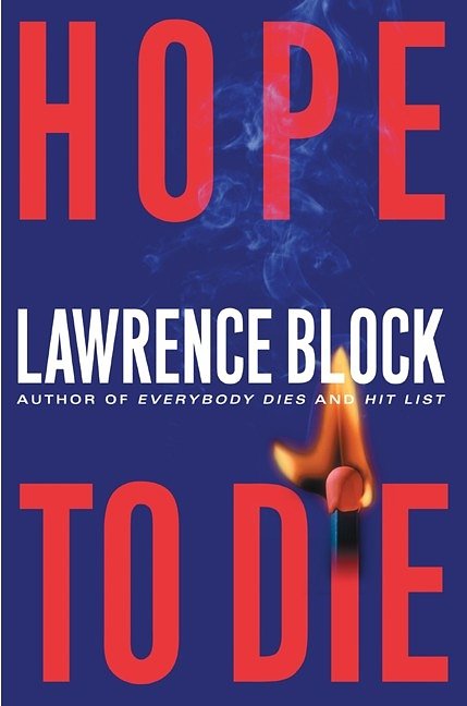 Cover Art for 9780061801853, Hope to Die by Lawrence Block