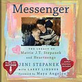 Cover Art for 9781608146062, Messenger by Jeni Stepanek, Larry Lindner