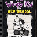 Cover Art for 9781419719615, Diary of a Wimpy Kid: Old School (Book #10) by Jeff Kinney