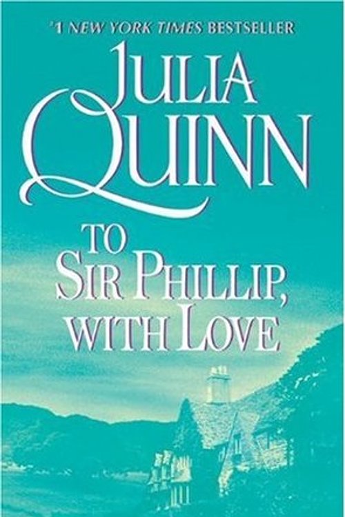Cover Art for 9780739435724, To Sir Philip, With Love by Julia Quinn