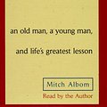 Cover Art for 9781567407754, Tuesdays with Morrie An Old Man a Young Man and Lifes Greatest Lesson by Mitch Albom