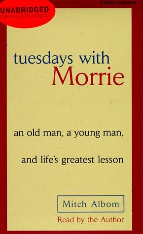 Cover Art for 9781567407754, Tuesdays with Morrie An Old Man a Young Man and Lifes Greatest Lesson by Mitch Albom