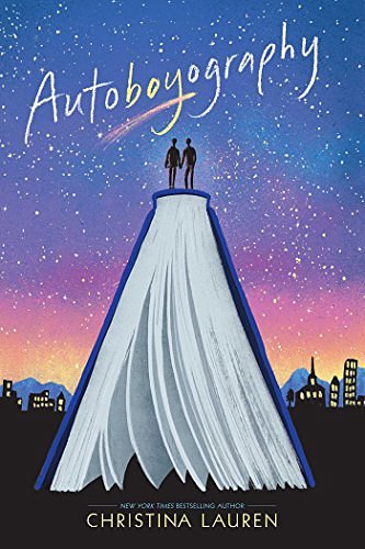 Cover Art for 9781534420373, Autoboyography by Christina Lauren
