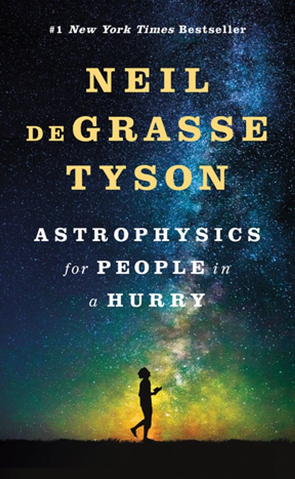 16 editions of Astrophysics for People in a Hurry by Neil deGrasse Tyson