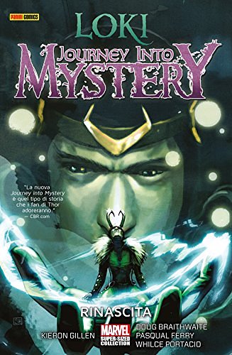 Cover Art for B076QJ3W86, Loki. Journey Into Mystery 1 (Loki: Journey Into Mystery) (Italian Edition) by Kieron Gillen, Rob Rodi, Doug Braithwaite, Pasqual Ferry