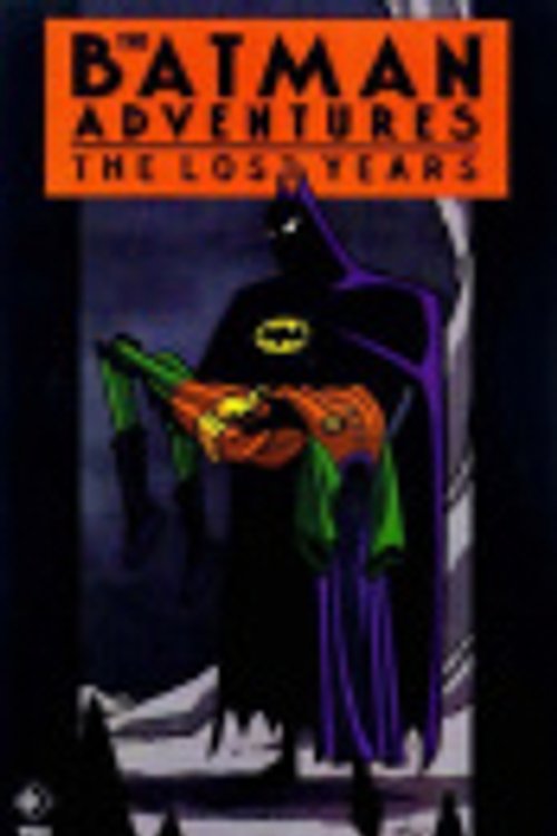 Cover Art for 9781840230819, The Batman Adventures: Lost Years (Batman) by Hilary J. Bader