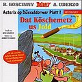 Cover Art for 9783770422777, Dat Köschemetz us Jold; Die goldene Sichel, Düsseldorfer Ausgabe by Rene Goscinny