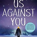 Cover Art for B079Y9ZZK1, Us Against You: From The New York Times Bestselling Author of A Man Called Ove and Beartown by Fredrik Backman