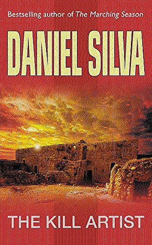 Cover Art for 0787721864103, The Kill Artist by Daniel Silva