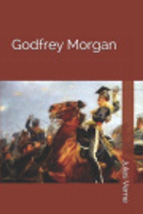 Cover Art for 9781698440828, Godfrey Morgan by Jules Verne