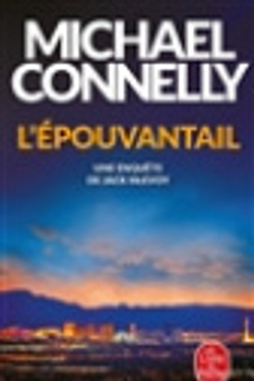 Cover Art for 9782253940180, L'Epouvantail by Michael Connelly