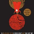 Cover Art for 9780765399113, A Darker Shade of Magic (Shades of Magic) by V. E. Schwab