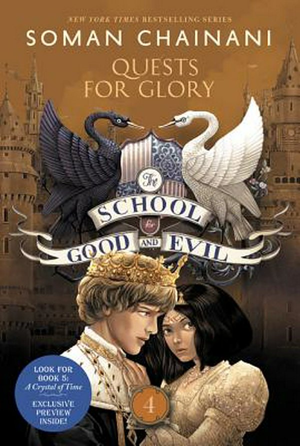 Cover Art for 9780062658487, The School for Good and Evil #4: Quests for Glory by Soman Chainani