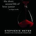 Cover Art for 9780316125581, The Short Second Life of Bree Tanner by Stephenie Meyer