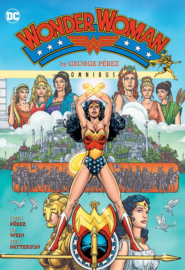 Cover Art for 9781779517258, Wonder Woman by George Perez Omnibus (2022 Edition) by George Perez
