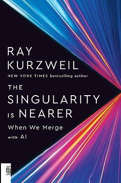 Cover Art for 9780593489413, The Singularity Is Nearer by Ray Kurzweil