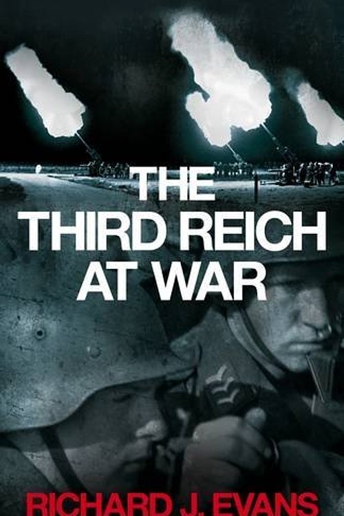 Cover Art for 9780713997422, The Third Reich at War by Richard J. Evans