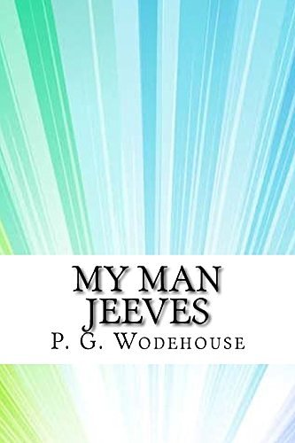 Cover Art for 9781974152636, My Man Jeeves by P G. Wodehouse