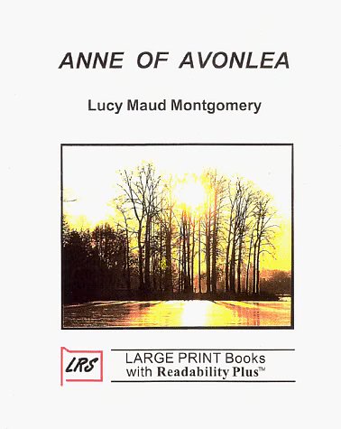 Cover Art for 9781581180398, Anne of Avonlea by Lucy Maud Montgomery