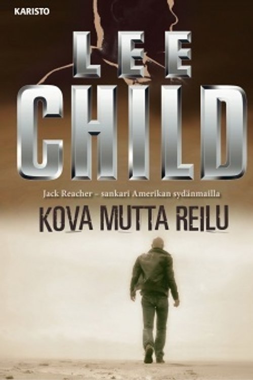 Cover Art for 9789512363537, Kova mutta reilu : kootut kertomukset by Lee Child