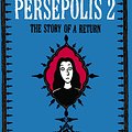 Cover Art for 9780224074407, Persepolis 2 by Marjane Satrapi